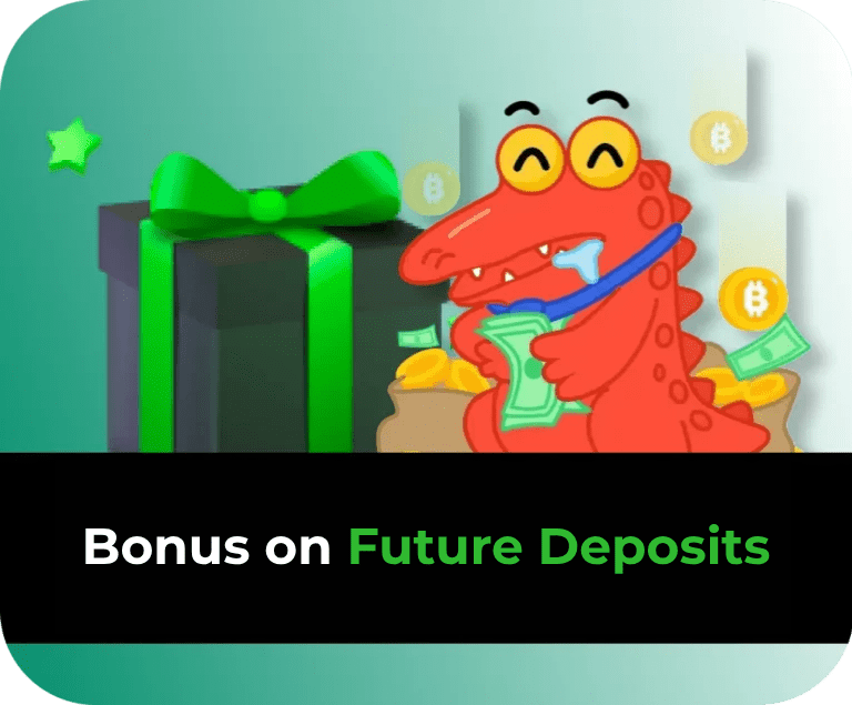 Bonus on Subsequent Deposits